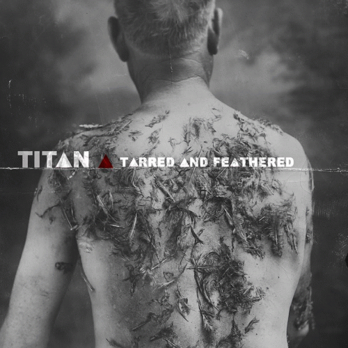 Titan (BEL) : Tarred and Feathered